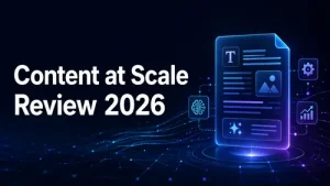content at scale Review 2026