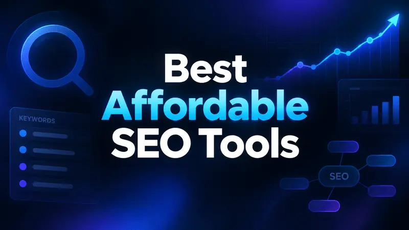 Best Affordable SEO Tools 7 Tested Options